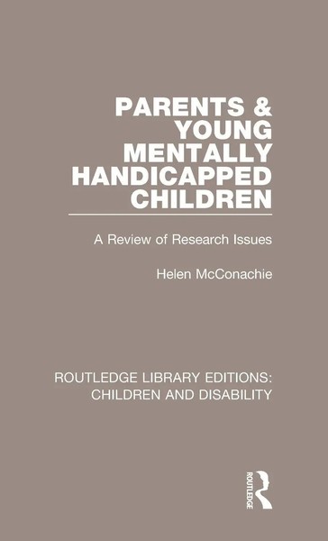 Helen Mcconachie | Parents And Young Mentally Handicapped Children | Buch (2015)-image