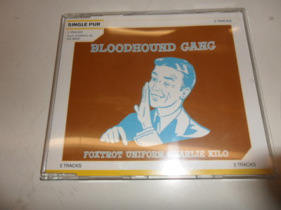 CD   Bloodhound Gang     Foxtrot Uniform Charlie Kilo  