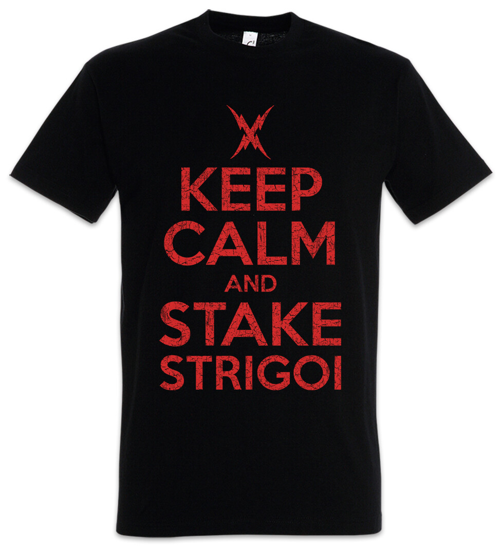 ALTRA T shirt Keep Calm And Strake Strigoi The Vampire Fun Strain Hunter