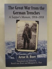 The Great War from the German Trenches : A Sapper's Memoir, 1914-1918