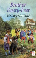 Rosemary Sutcliff | Brother Dusty Feet | Taschenbuch | Englisch (1995) | Red Fox