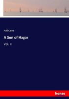 Hall Caine | A Son Of Hagar | Taschenbuch | Englisch (2017) | Vol. Ii | 360 S.