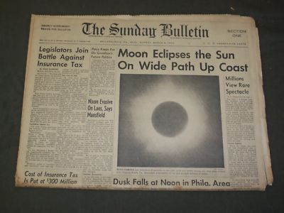 1970 MARCH 8 THE SUNDAY BULLETIN NEWSPAPER - MOON ECLIPSES THE SUN - NP 3222