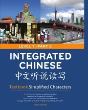Integrated Chinese Level 1 by Liu
