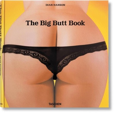 The Big Butt Book | Dian Hanson | deutsch, englisch