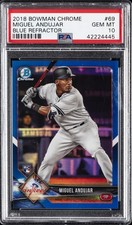 2018 BOWMAN CHROME BLUE REFRACTOR #69 MIGUEL ANDUJAR ROOKIE RC PSA 10