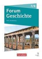 Forum Geschichte - Neue Ausgabe - Gymnasium Berlin/Brandenburg - Ausgabe Ab 20