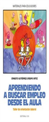 aprendiendo a buscar empleo desde el aula. Cuaderno : t - Spanish Language Paper