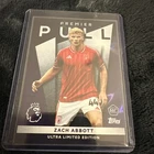 Zach Abbott Premier Pull Ultra Limited Edition - Topps Premier League 2026