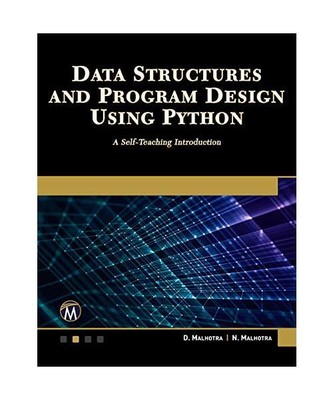 Data Structures and Program Design Using Python: A Self-Teaching Introduction, D