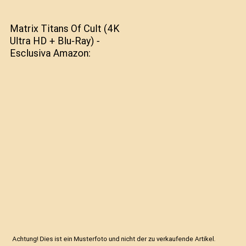 Matrix Titans Of Cult (4K Ultra HD + Blu-Ray) - Esclusiva Amazon, Andy e Larry W - Bild 1 von 1