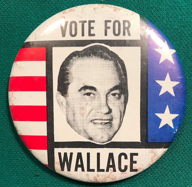 GENUINE ORIGINAL VOTE FOR WALLACE BUTTON 1968 PRESIDENTIAL