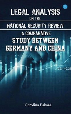 Legal analysis on the national security review | Carolina Fabara | Taschenbuch
