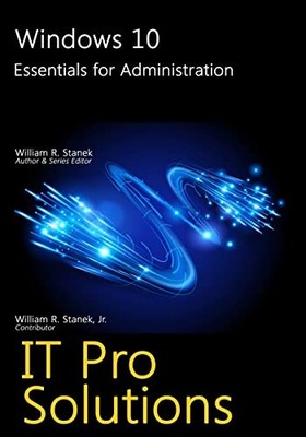 Windows 10: Essentials for Adm - GOOD