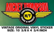 MICKEY THOMPSON PERFORMANCE TIRES & WHEELS-VINTAGE ORIGINAL VINYL DECAL STICKER