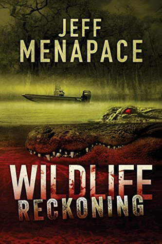 Wildlife: Reckoning: 2 (Wildlife Series) - Menapace, Jeff
