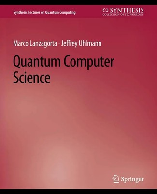 Jeffrey Uhlmann (u. a.) | Quantum Computer Science | Taschenbuch | Englisch