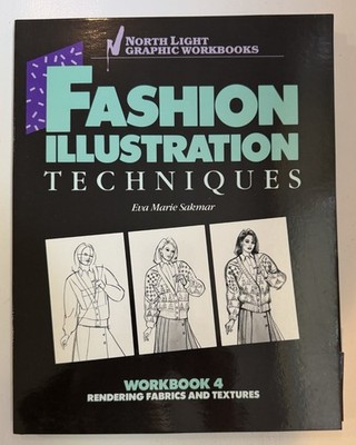 1987 Fashion Illustrations Techniques Workbook 4-Rendering Fabrics & Textures