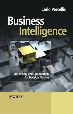 Business Intelligence by Carlo Vercellis - 9780470511381
