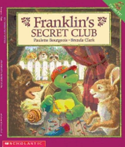 Franklin's Secret Club by Paulette Bourgeois: Used
