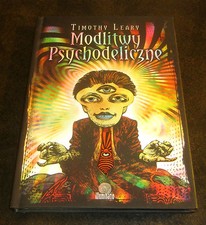 TIMOTHY LEARY PSYCHEDELIC PRAYERS POLISH TRANSLATION POLAND LSD MESCALINE peyote