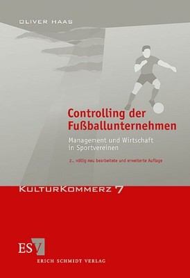 Controlling der Fußballunternehmen Management und Wirtschaft in Sportvereinen