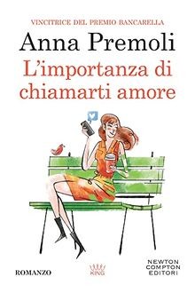 Limportanza di chiamarti amore von Premoli, Anna | Buch | Zustand gut