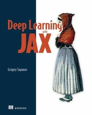 Deep Learning with JAX - Paperback, by Sapunov Grigory - Good