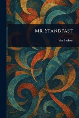 Mr. Standfast by John Buchan Paperback Book