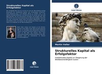 Strukturelles Kapital Als Erfolgsfaktor | Buch | 9786203319477