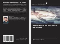 Mohammad Parsa | Nanociencia En MecáNica De Fluidos | Taschenbuch | Spanisch