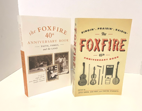 Foxfire Book Lot 40th and 45th Anniversary Editions Singing Praising Raising