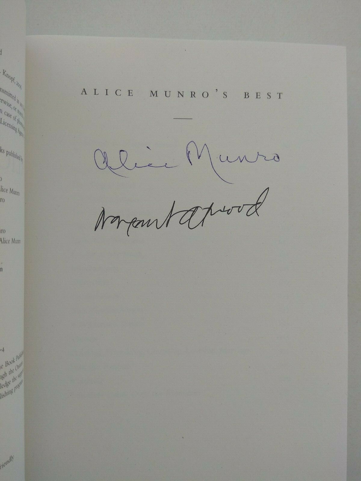 ALICE MUNRO'S BEST SELECTED STORIES, 1ST, SIGNED by MUNRO + M. ATTWOOD