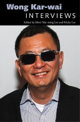 Micky Lee Wong Kar-wai (Tascabile) Conversations with Filmmakers Series