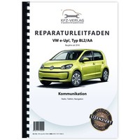 VW E-Up! Typ BL2 Ab 2016 Radio Navigation Kommunikation Reparaturanleitung