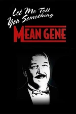 WWE Let Me Tell You Something Mean Gene Poster FRIDGE MAGNET Lot Up