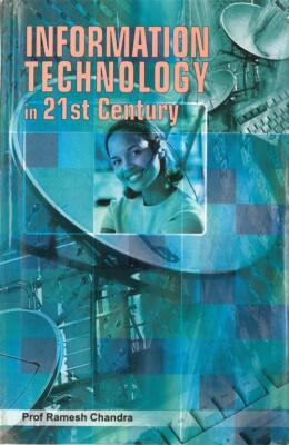 Information Technology In 21St Century (Ethical And Societal Challe V . 7Th Hb