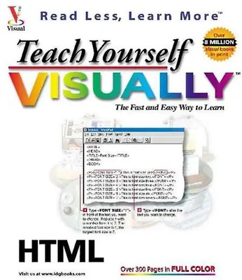 Teach Yourself HTML Visually. (Teach Yourself Visually) - Ruth Maran
