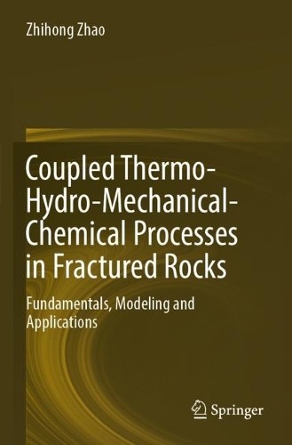 Coupled Thermo-Hydro-Mechanical-Chemical Processes in Fractur... - 9789819962129