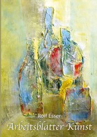 ArbeitsbläTter Kunst | Rolf Esser | Taschenbuch | 172 S. | Deutsch | 2022