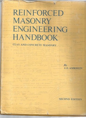 Reinforced Masonry Engineering Handbook: Clay and Concrete Masonry, Second E...