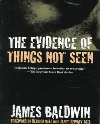The Evidence of Things Not Seen: Reissued Edition, Baldwin, James, Good Book