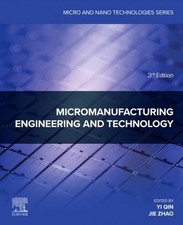 Micromanufacturing Engineering and Technology Qin Hardback William Andrew 3e