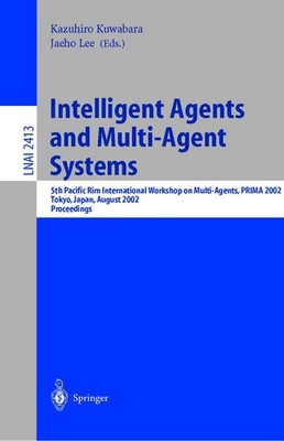 Intelligent Agents and Multi-Agent Systems Kazuhiro Kuwabara