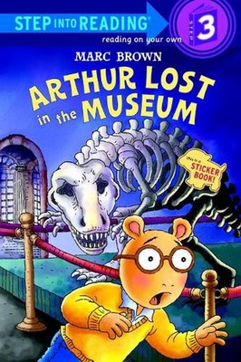 Arthur Lost in the Museum: Step Into Reading 3 by Marc Brown (English) Paperback