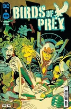 Birds of Prey #6 (2024) (New) Choice of Covers