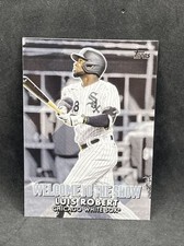 LUIS ROBERT 2022 TOPPS SERIES 1 BASEBALL WELCOME to the SHOW CARD #WTTS-26 W SOX
