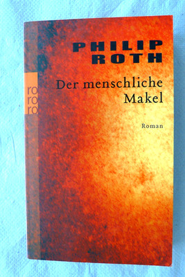 Der menschliche Makel von Philip Roth (2003, Taschenbuch)