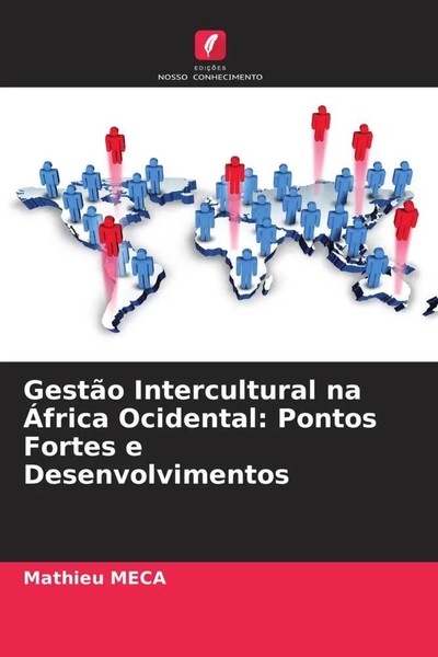Mathieu Meca | GestãO Intercultural Na ÁFrica Ocidental: Pontos Fortes E...-image