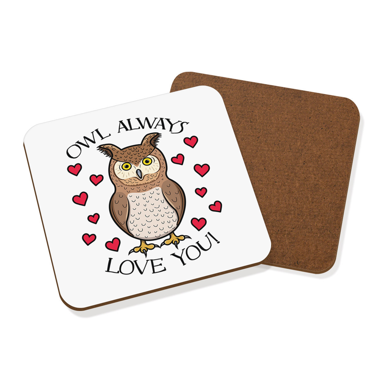 Owl Always Love You Coaster Drinks Mat - I Will Always Valentines Day